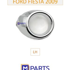 ฝาครอบไฟตัดหมอก / ฝาปิดไฟตัดหมอก / ฝาปิดไฟสปอตไลท์ FORD FIESTA 2009 ชุบ ข้างซ้าย(คนนั่ง)