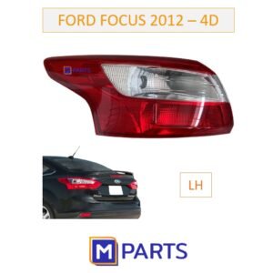 ไฟท้าย เสื้อไฟท้าย ฟอร์ด โฟกัส FORD FOCUS รุ่น 4 ประตู ปี 2012-2015 พร้อมขั้ว ไม่หลอด ข้างซ้าย (คนนั่ง)