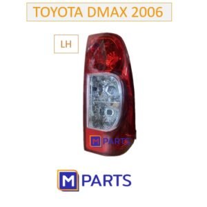 ไฟท้าย เสื้อไฟท้าย อีซูซุ ดีแม็ก ISUZU DMAX ปี 2006 ข้างซ้าย(คนนั่ง)