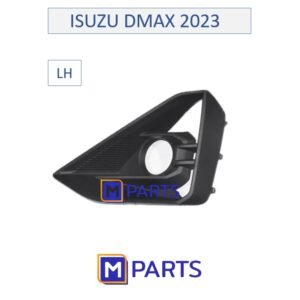 ฝาครอบไฟตัดหมอก / ฝาปิดไฟตัดหมอก / ฝาปิดไฟสปอตไลท์ อีซูซุ ดีแม็กซ์ ISUZU DMAX  4ประตู ปี 2023 ซ้าย(คนนั่ง)